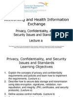 09- Networking and Health Information Exchange- Unit 9- Privacy, Confidentiality, and Security Issues and Standards- Lecture A