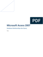 Microsoft Access 2007: Database Relationships Dan Query