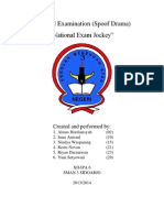 Practical Examination (Spoof Drama) "National Exam Jockey": Created and Performed by