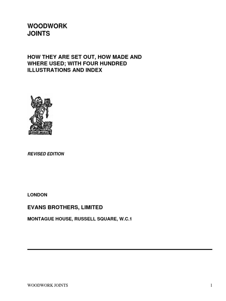 Woodwork JointsHow They Are Set Out, How Made and Where Used. by