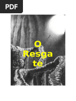 O Resgate