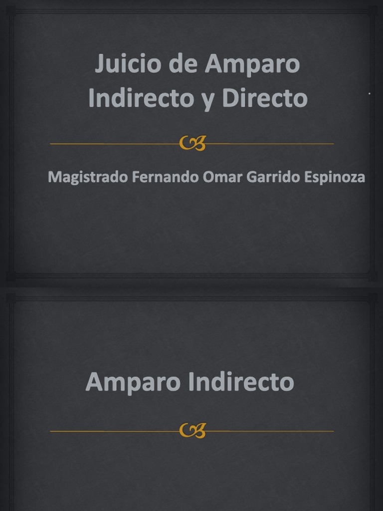 Amparo Indirecto y Directo