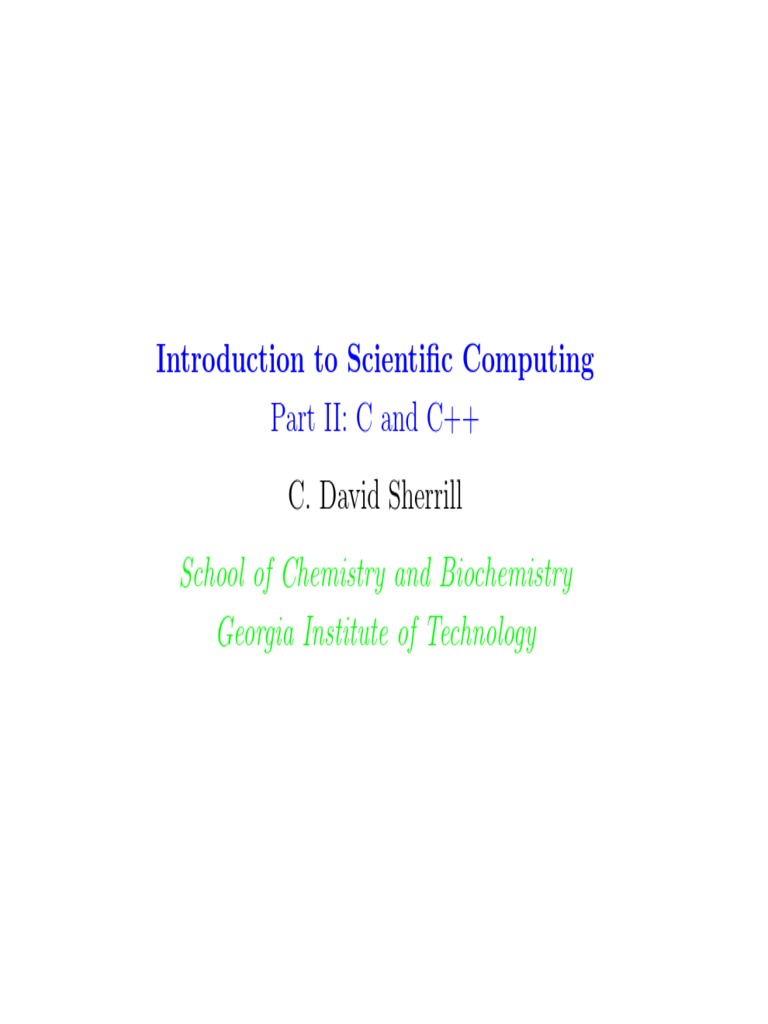 Introduction To Scientific Computing Part II: C and C++ | PDF | C ...