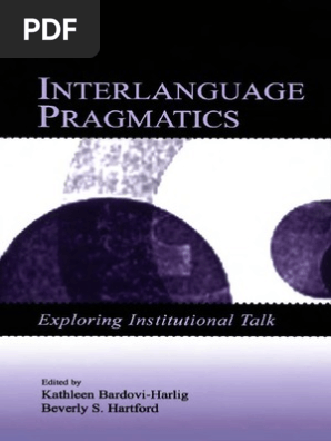 洋書 INTERLANGUAGE PRAGMATICS Interlanguage Pragmatics Bardovi-Harlig&Hartford LB | PDF | Second
