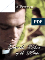 Entre El Deber y El Amor - M. A. Petersen