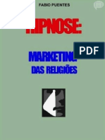 Hipnose - Marketing Das Religiões - Fabio Puentes