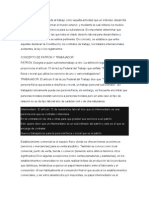 El Derecho Laboral Entiende Al Trabajo Como Aquella Actividad Que Un Individuo Desarrolla Con El Objetivo de Transformar El Mundo Exterior