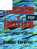 Deiros Pablo a Protestantismo en America Latina