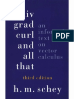 73170356 Div Grad Curl and All That an Informal Text on Vector Calculus 3rd Ed H M Schey 1997