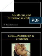 Anesthesia and Extraction in Children: Dr. Masar Mohammed