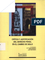 Arroyo Zapatero, Luis - Critica y Justificacion Del Derecho Penal en El Cambio de Siglo - 2003