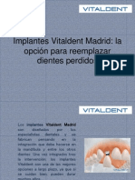 Implantes Vitaldent Madrid