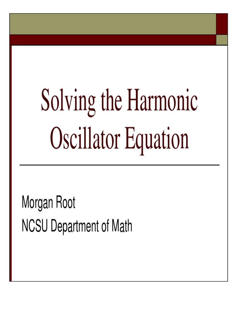 Solving The Harmonic Oscillator Equation | PDF