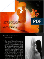 Atraccion Genetica!!