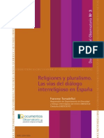 Religiones y Pluralismo. Las Vias Del Dialogo Interreligioso en Espana