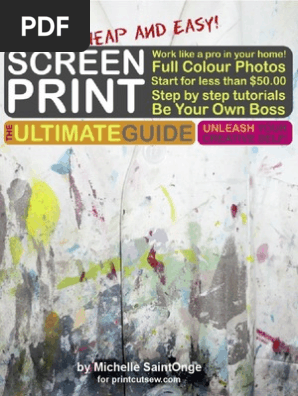 ScreenPrint Ultimate Guide