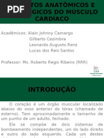 ASPECTOS ANATÔMICOS E FISIOLÓGICOS DO MÚSCULO CARDÍACO