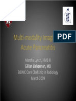 Multi Modality Imaging in Acute Pancreatitis: Marsha Lynch, HMS III BIDMC Core Clerkship in Radiology March 2009