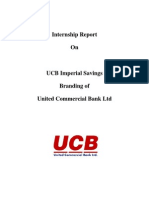 Internship Report Oninternship Report On UCB Imperial Savings Branding of United Commercial Bank LTD UCB Imperial Savings Branding of United Commercial Bank LTD