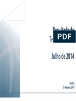 Apresentação do Resultado do Tesouro Nacional no mês de julho de 2014