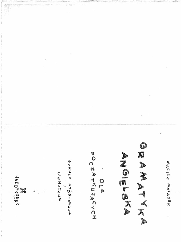 Gramatyka Angielska Dla Pocz tkuj cych Maciej Matasek PDF