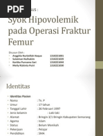 Download Syok Hipovolemik Pada Operasi Fraktur Femur by astriapuspitasari SN238218339 doc pdf