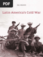 Hal Brands - Latin America - S Cold War