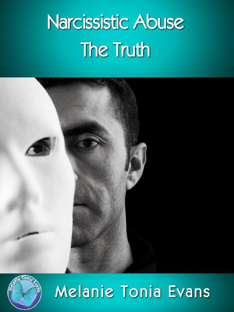 Narcissistic Abuse, The Truth - by Melanie Tonia Evans | PDF | Complex ...