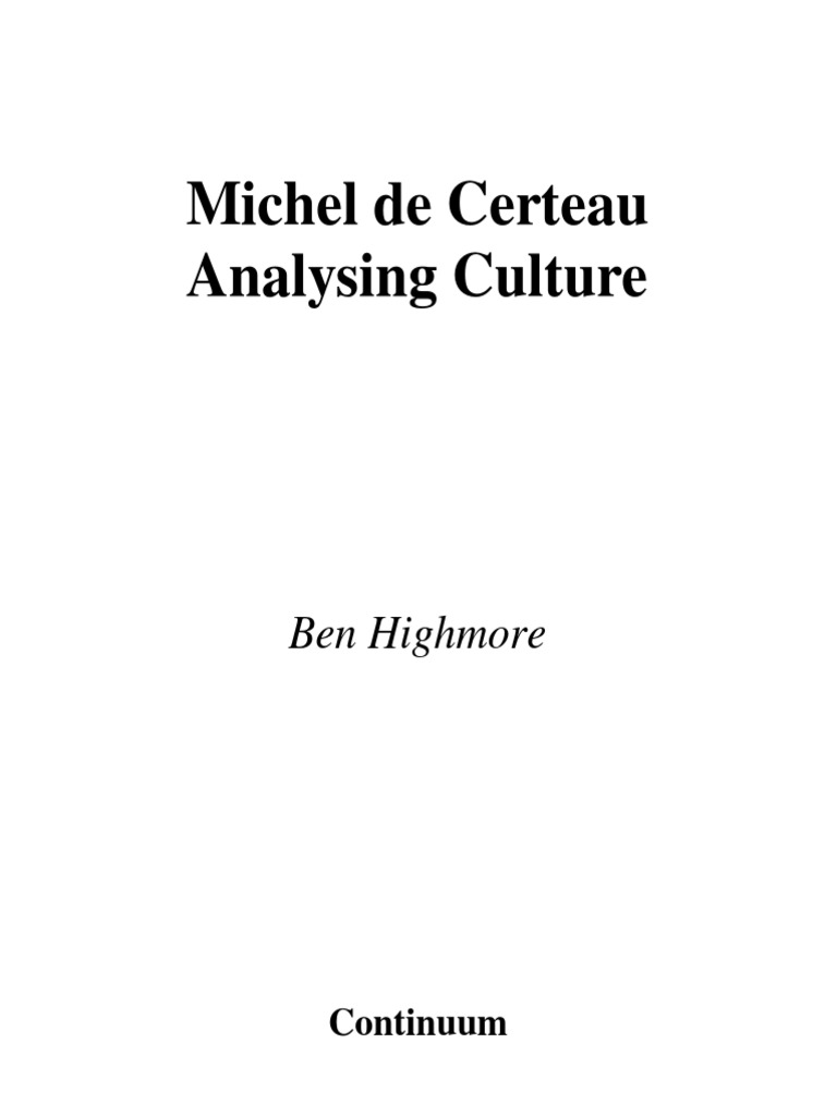 Ben Highmore) Michel de Certeau Analysing Cultur image picture