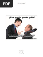 Por Qué La Gente Grita