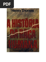 A História Da Raça Humana Através Da Biografia- Henry Thomas