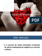 Infarto Agudo do Miocárdio - Sinais, Sintomas e Tratamento