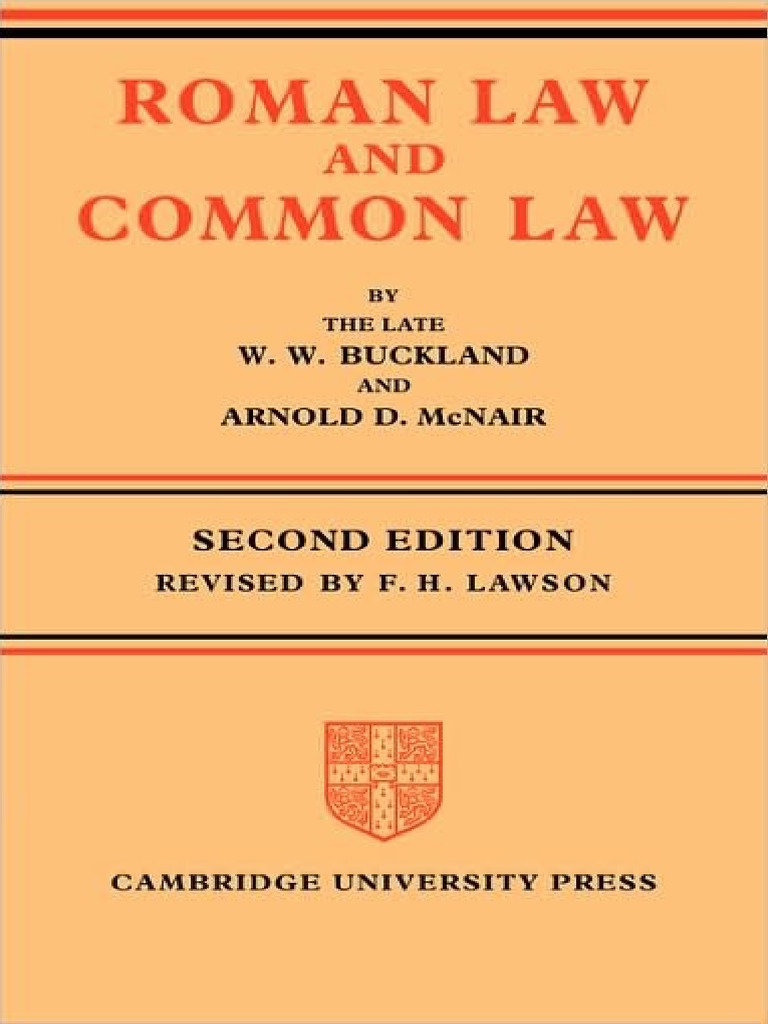 BUCKLAND, W. W. & MCNAIR, Arnold. Roman Law and Common Law A
