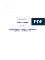 Matriz de impactos cruzados Multiplicación aplicada a una clasificación Instrucciones