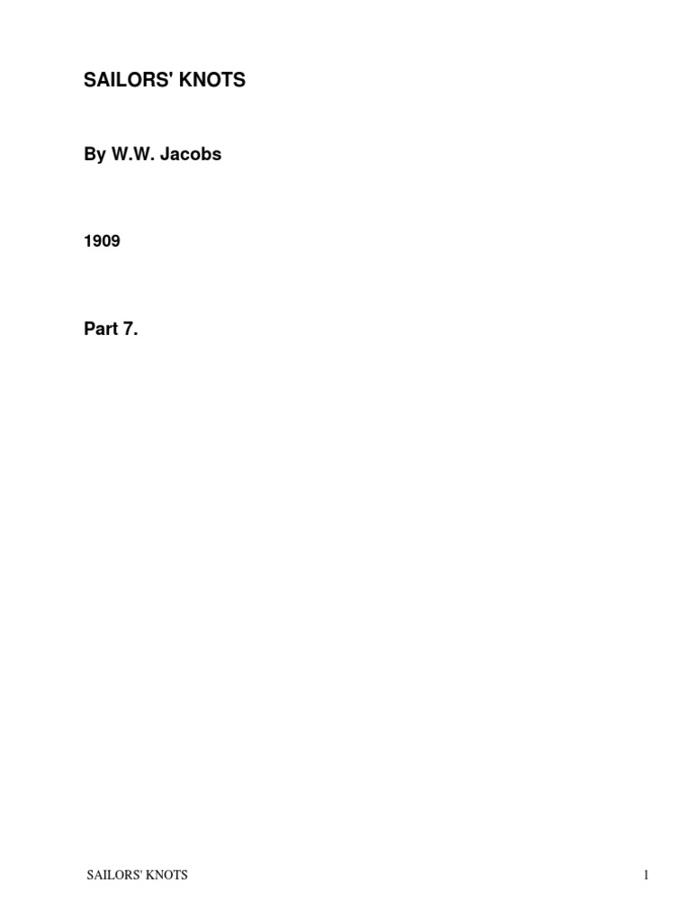 The Toll-HouseSailor's Knots, Part 7. by Jacobs, W. W., 1863-1943 | PDF ...