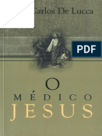 O Médico Jesus (José Carlos de Lucca)