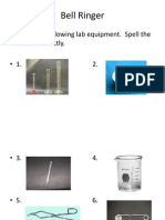 Bell Ringer: - Name The Following Lab Equipment. Spell The Names Correctly. - 1. 2