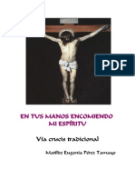 En Tus Manos Encomiendo Mi Espíritu - Via Crucis Tradicional