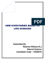 New Inventaries Based On Life Sciences: Submitted by Reshma Rillison.R.J Natural Science Candidate Code: 13359016