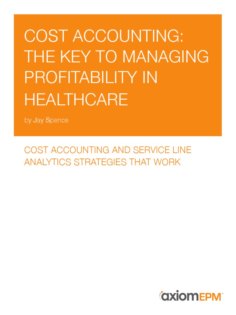 Cost Accounting in Healthcare.pdf Analytics Cost Accounting