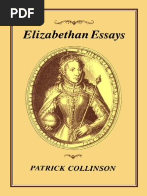 Patrick Collinson Elizabethan Essays 2003 Pdf Historian University Of Cambridge