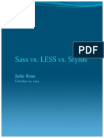 Comparison of Sass, LESS, and Stylus - Julie Rose