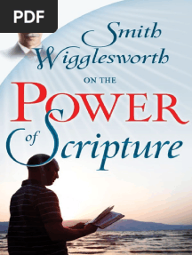 Smith Wigglesworth On The Power of Scripture - Smith Wigglesworth