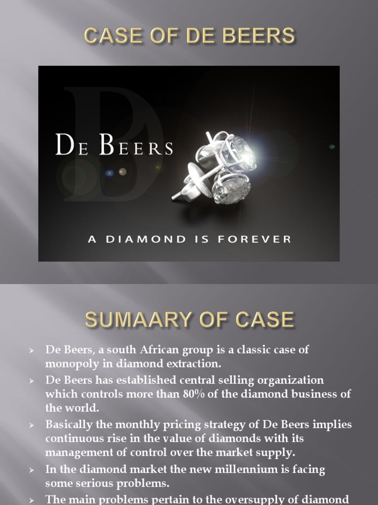Case of de Beers | PDF | Diamond | Monopoly