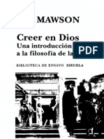 Mawson, T.J. - Creer en Dios. Una Introduccion A La Filosofia de La Religion. Siruela 2012