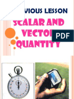 Previous Lesson: Scalar and Vector Quantity