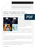 Life in the Digital Era Food- Shelter- Clothing and Internet
