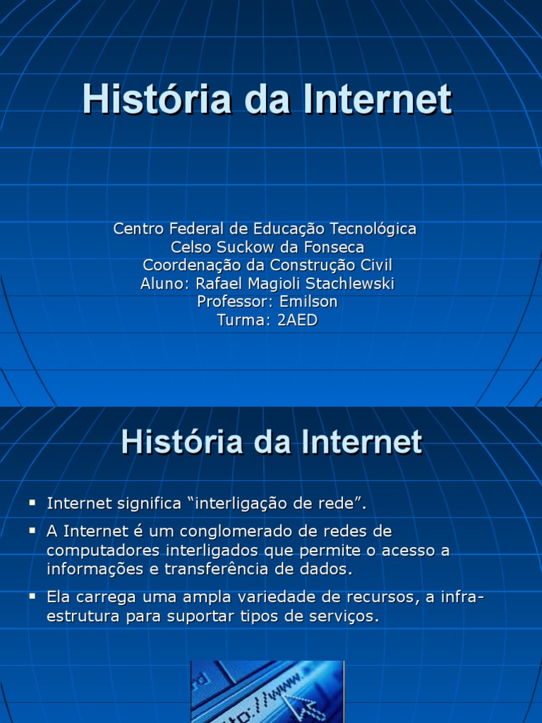 Slides Sobre A História Da Internet | PDF | Internet | Rede de computadores