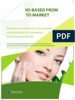 2009 11 03 TAKING BIO BASED FROM PROMISE to MARKET Report From European Commission Advisory Group for Bio Based Products