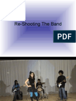 Re-Shooting The Band